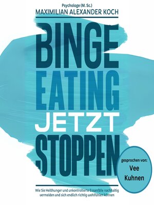 cover image of Binge Eating jetzt stoppen